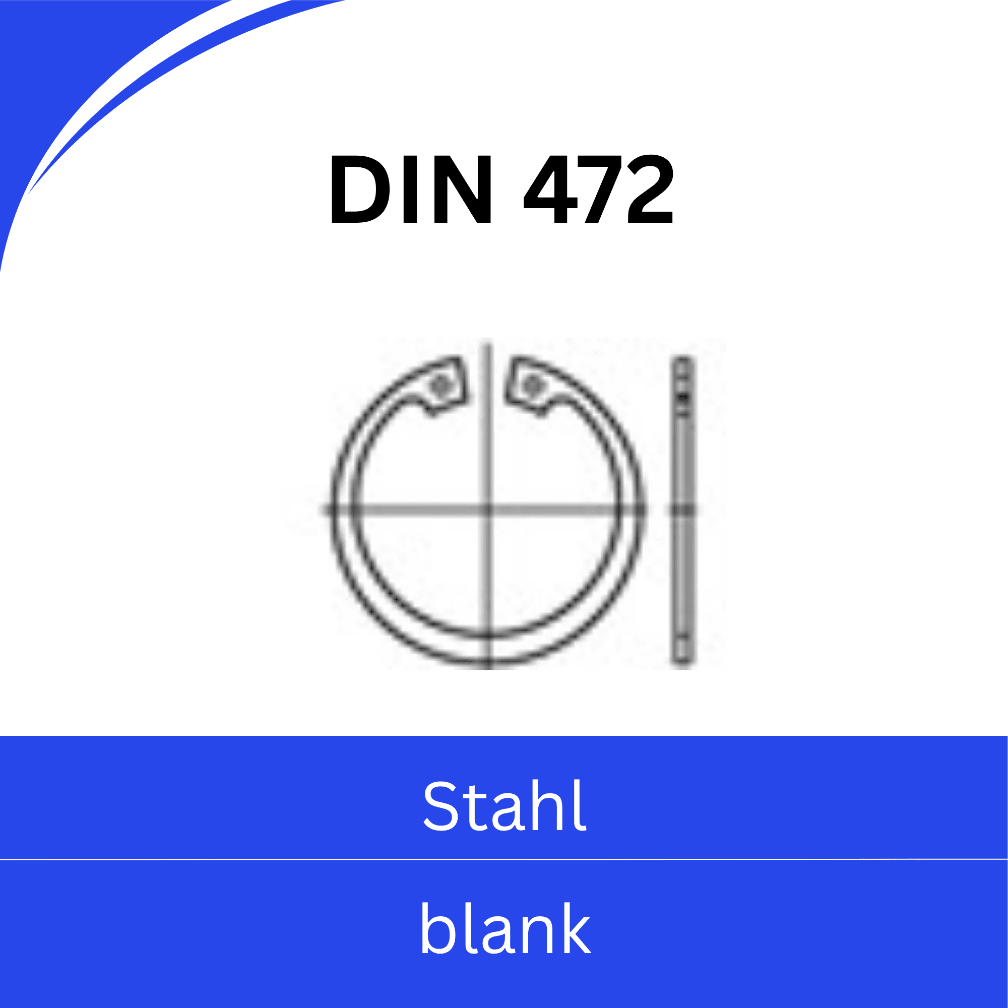 Bild für Kategorie ➤ Kategorie: DIN 472 Sicherungsringe Bohrungen (Stahl blank)